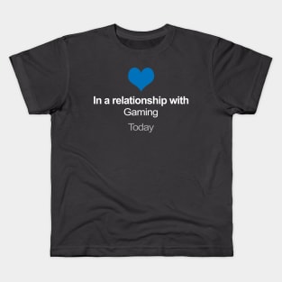 In A Relationship With Gaming - Funny Gift Idea Kids T-Shirt